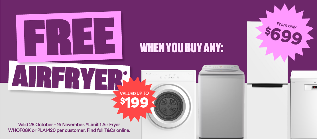 Valid 28 October - 16 November. Get a Free Airfryer when you buy any whiteware. T&Cs apply. 