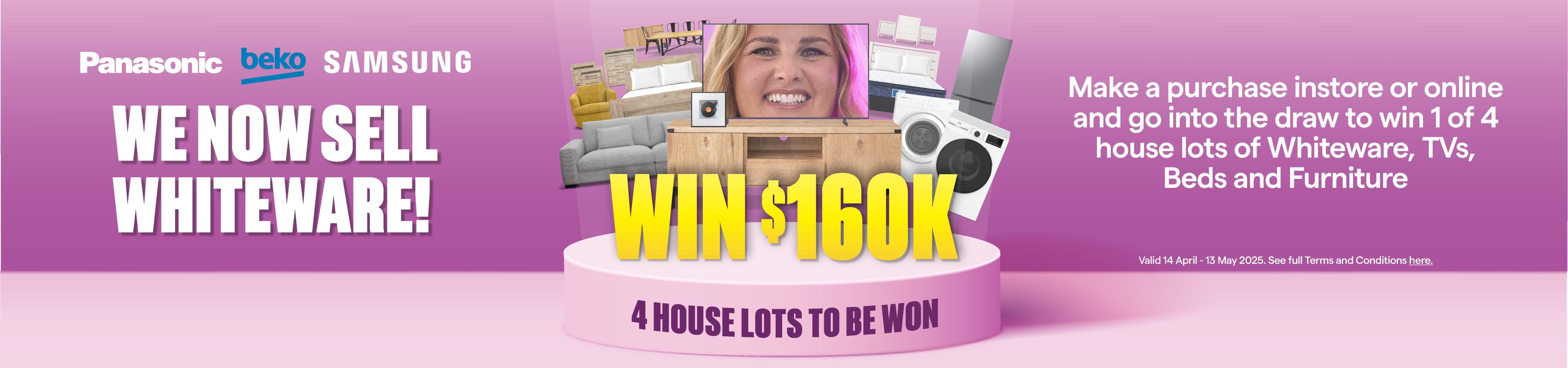 Giveaway! Win 160K, go into the draw to win 1 of 4 house lots of whiteware, TVs, beds and furniture. T&Cs apply.