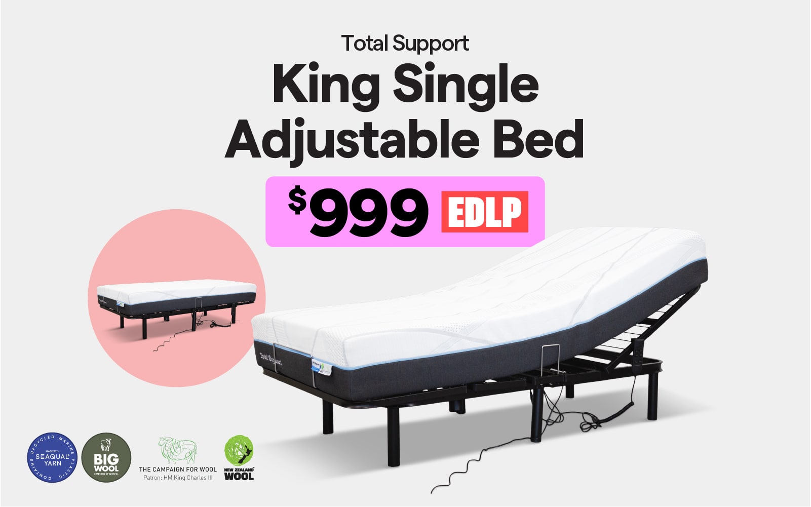 Total Support king single adjustable bed $999 EDLP.