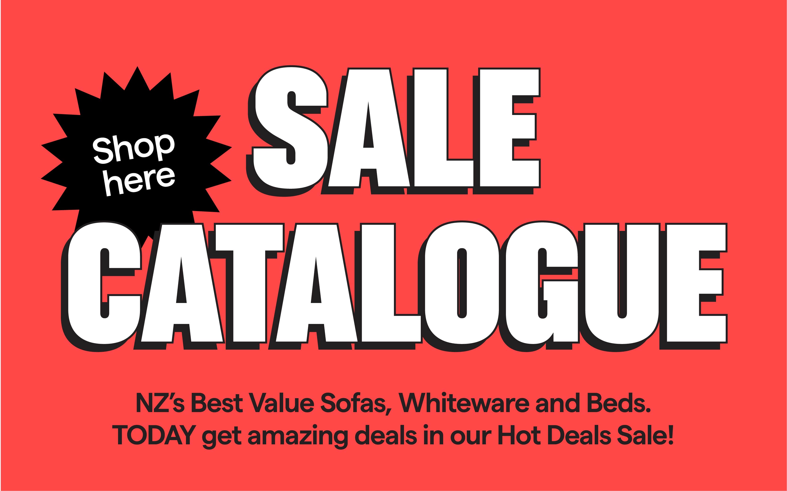 Shop the Hot Deals Sale catalogue.
