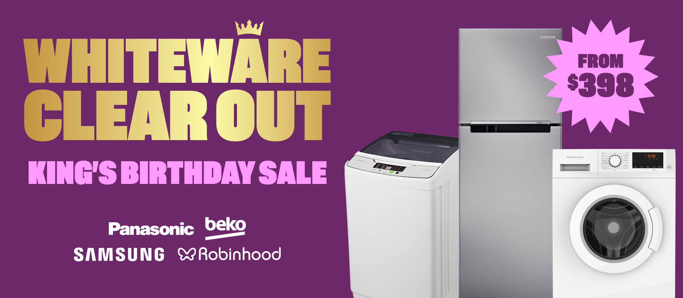Whiteware Clear Out. Whiteware from $398.